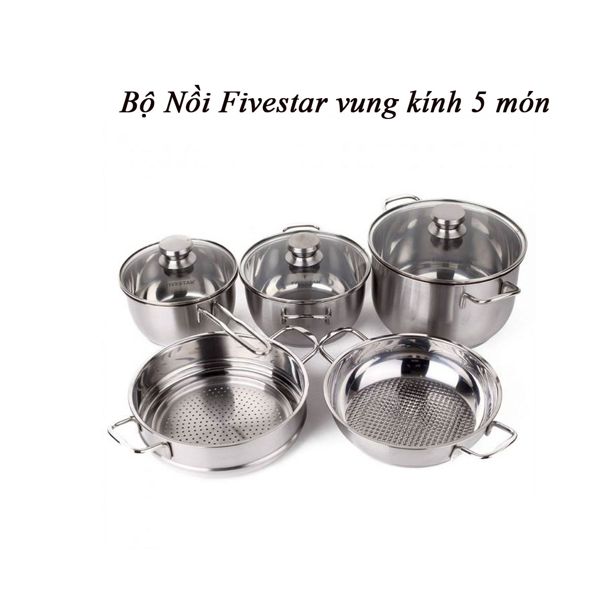 Bộ nồi Fivestar 5 món